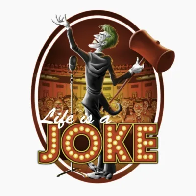 Life Is A Joke