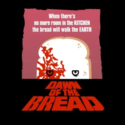 Dawn Of The Bread