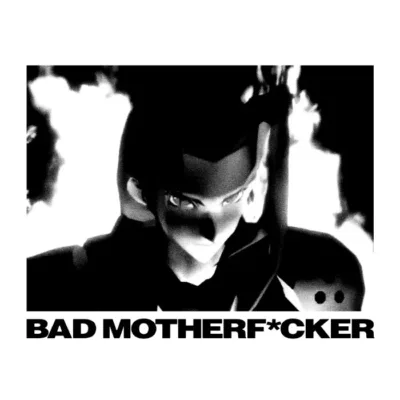 Bad Motherf*cker