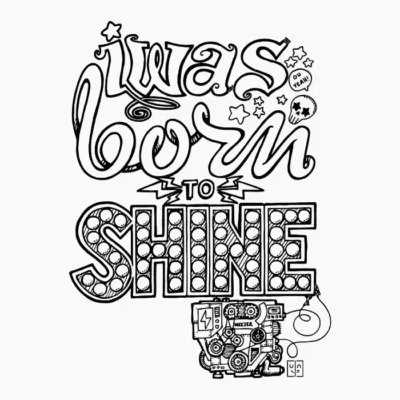Born To Shine