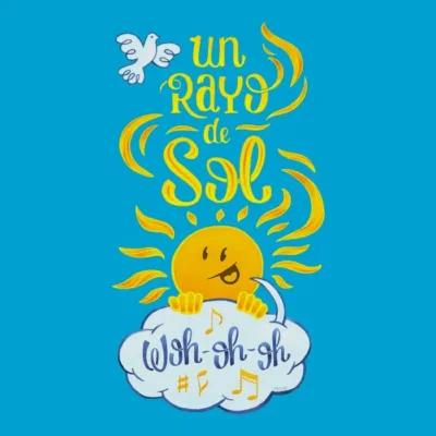 Un Rayo De Sol Woh Oh Oh