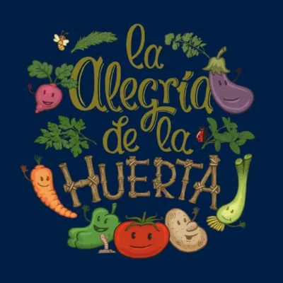 La Alegria De La Huerta