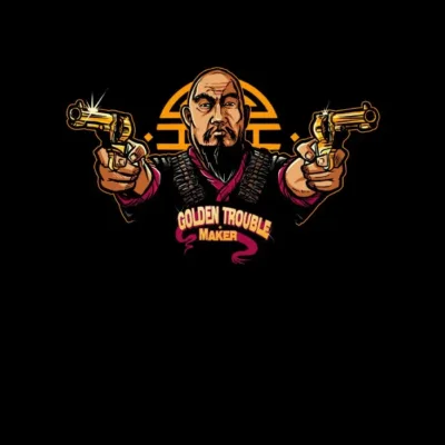 Golden Trouble Maker