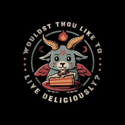 Wouldst Thou Like To Live Deliciously Cute