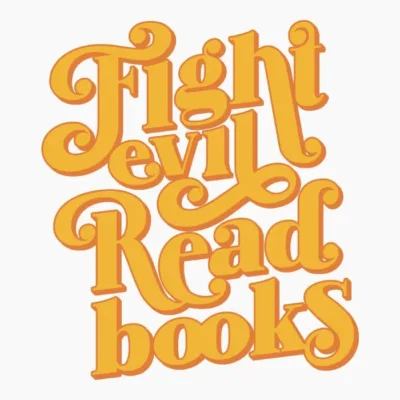Fight Evil Read Books