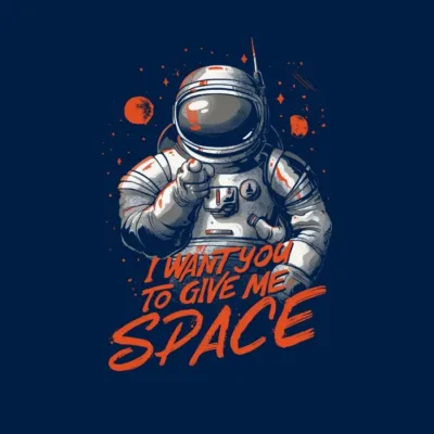 I Want You To Give Me Space