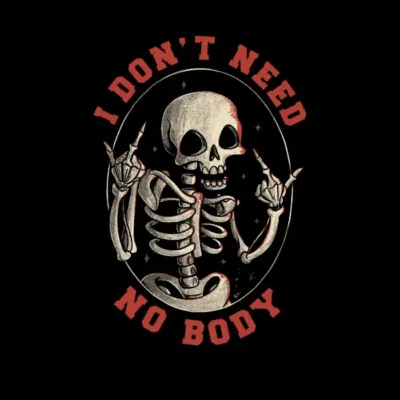 I Don_t Need No Body
