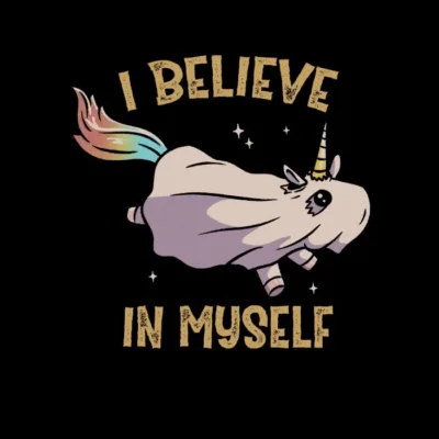I Believe In Myself