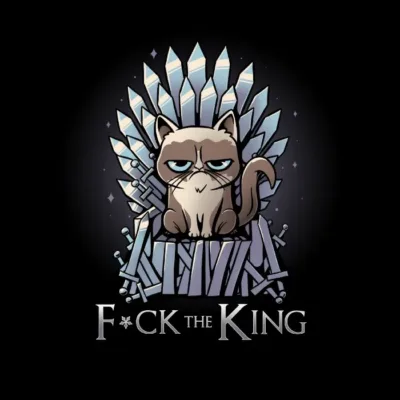 F_ck the King