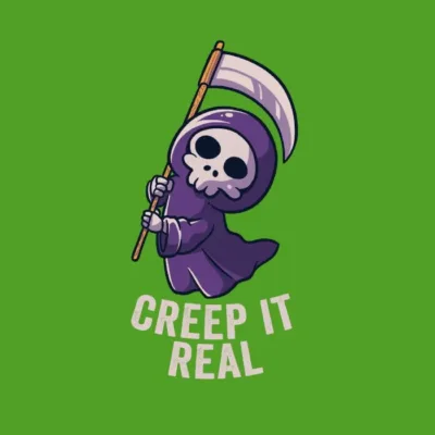 Creep It Real Death