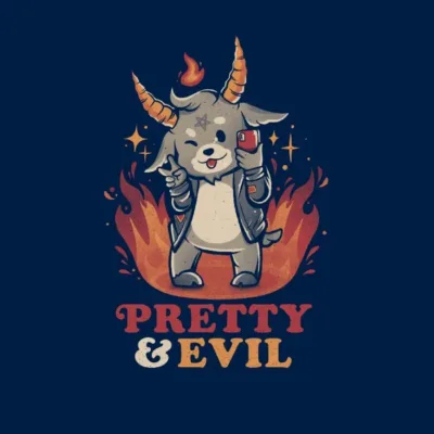Pretty and Evil