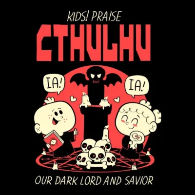 Praise Cthulhu