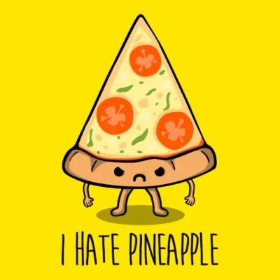 I Hate Pineapple