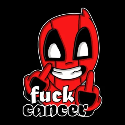 Fuck cancer.
