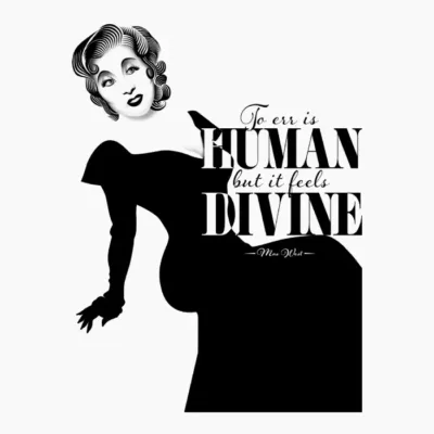 MAE WEST TO ERRA IS HUMAN Claro