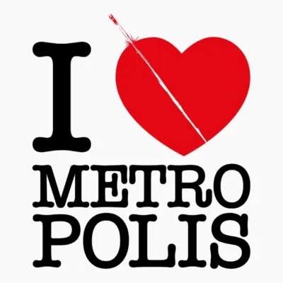 I love metropolis Claro