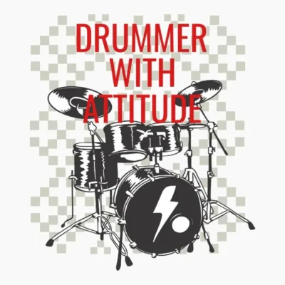 Drummer With Attitude