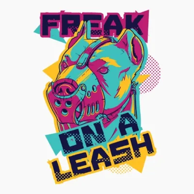 Freak on a Leash