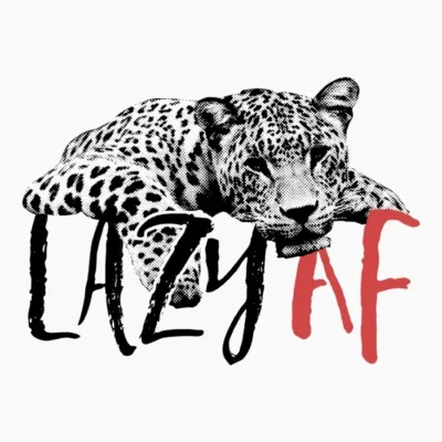 Lazy AF