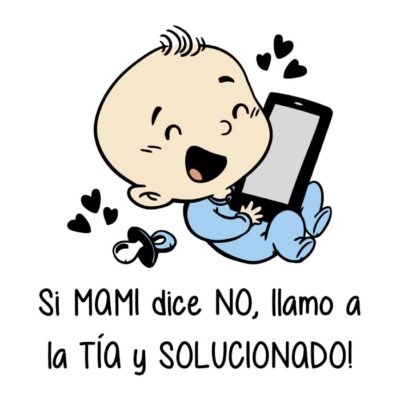 Si mami dice no, llamo a la tía y solucionado (color). Niño.