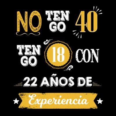 No tengo 40