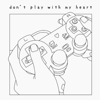 Dont play with my heart 1