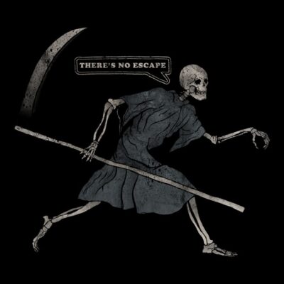 Theres no escape