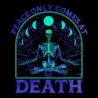 Peace only comes at death