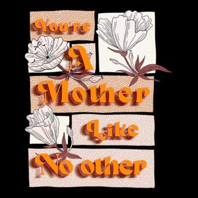 Mother like no Other