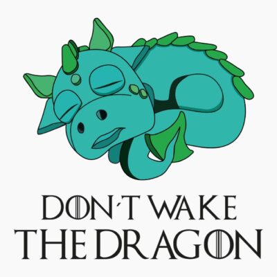 Dont wake the Dragon