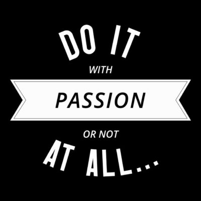 Do it with Passion