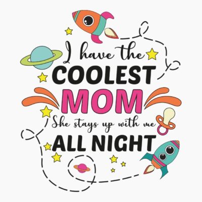 BEST AND COOLEST MOM