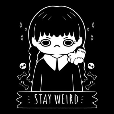 Stay Weird