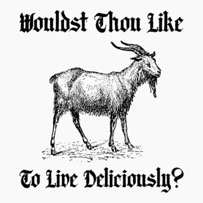 Wouldst Thou Like To Live Deliciously-01