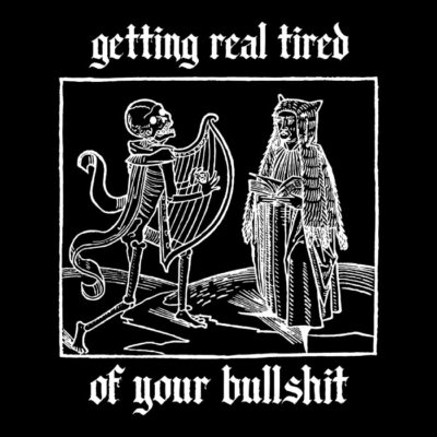 Gettin real tired of your-02