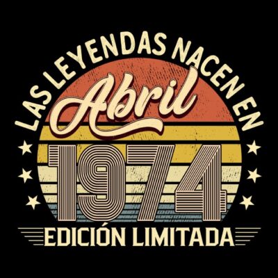 Las leyendas nacen en Abril de 1974