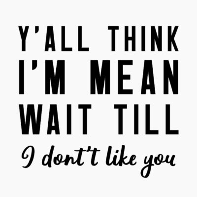 I am Mean