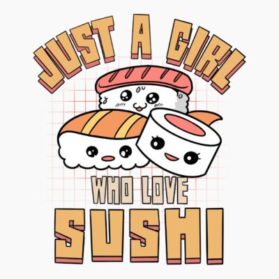 Girl Love Sushi