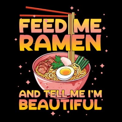 Ramen And Beautiful