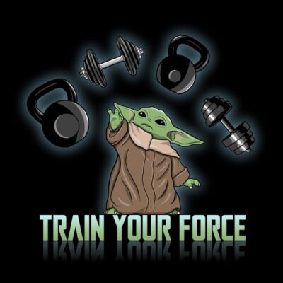 TRAIN YOUR FORCE