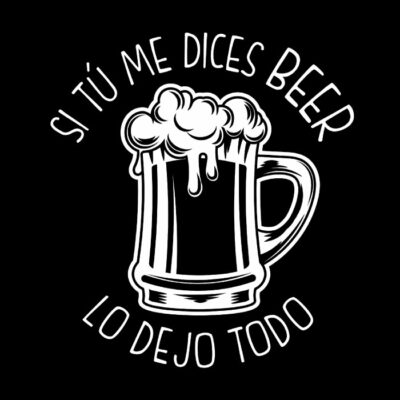 Si tú me dices Beer
