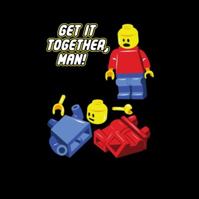 Get It Together Man!