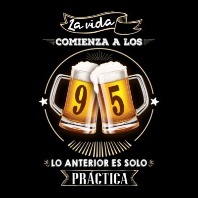 La vida comienza a los 95