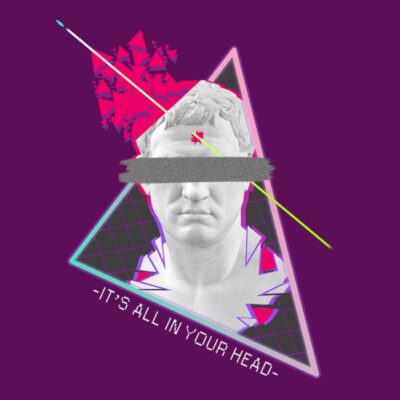 It s All In Your Head