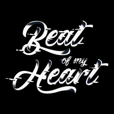 Beat Of My Heart Lettering
