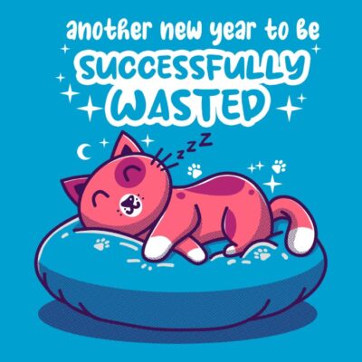 Successfully Wasted Year