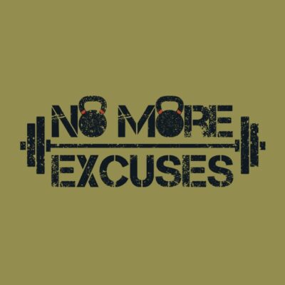 NO MORE EXCUSES