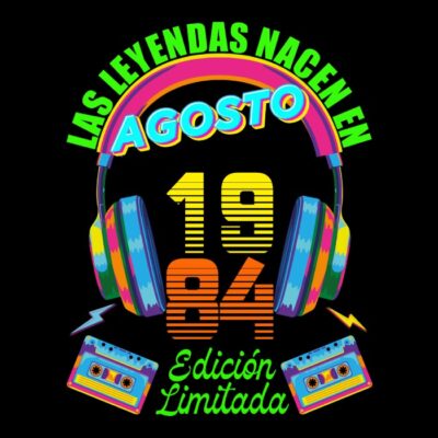 Las leyendas nacen en Agosto de 1984
