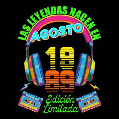 Las leyendas nacen en Agosto de 1989
