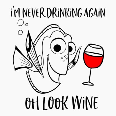 Fish im never drinking again wine